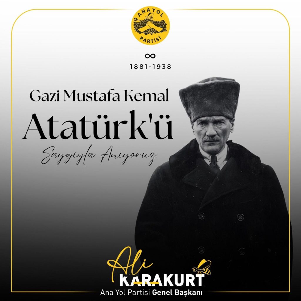 Genel Başkan Ali Karakurt’tan 10 Kasım Mesajı